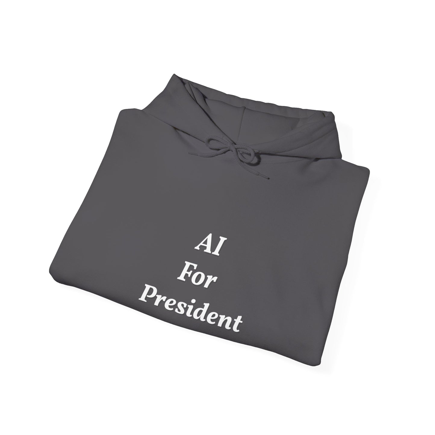 AI For President Unisex Hooded Sweatshirt