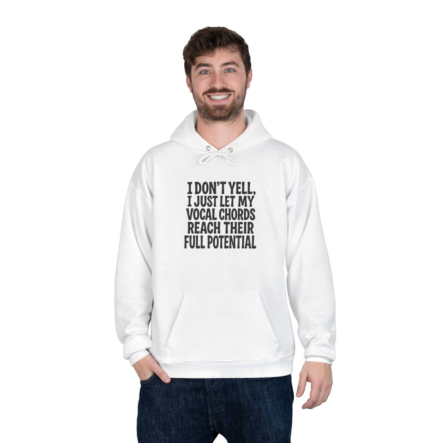 I Don't Yell Unisex EcoSmart® Pullover Hoodie Sweatshirt