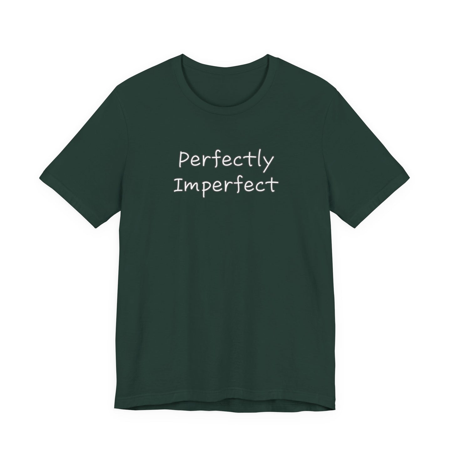Perfectly Imperfect Unisex Jersey Short Sleeve Tee