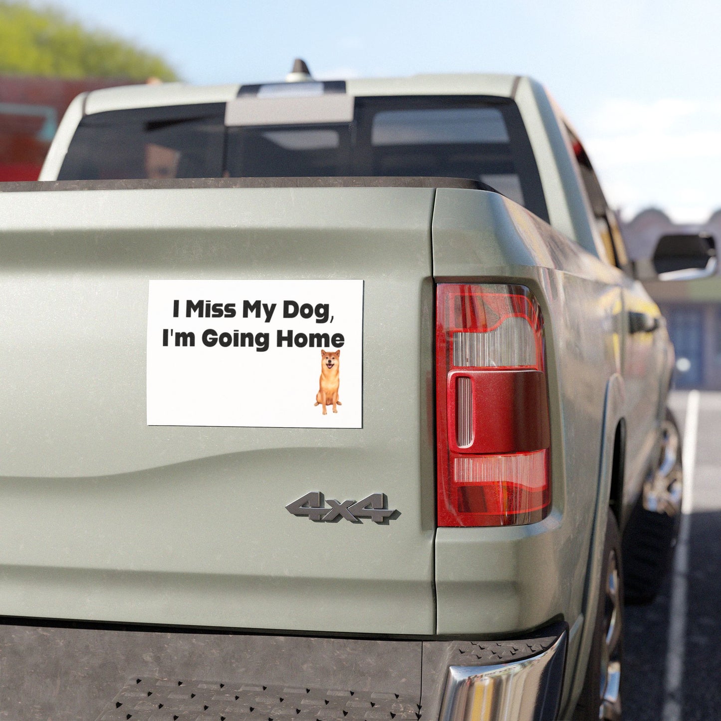 I Miss My Dog, I'm Going Home Car Magnet