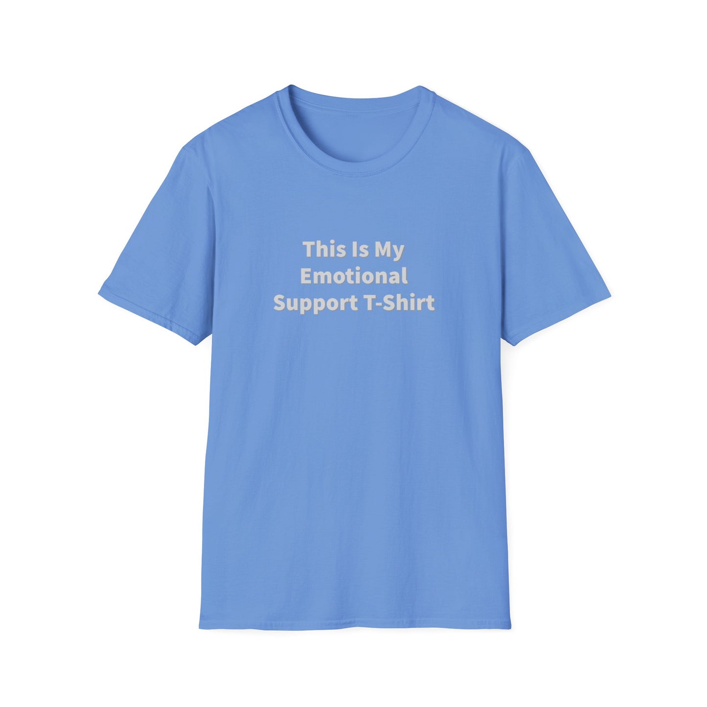 This Is My Emotional Support T-Shirt Unisex T-Shirt