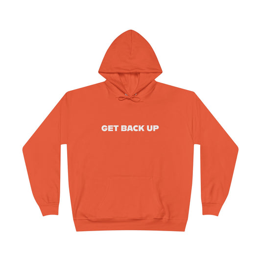 Get Back Up Unisex EcoSmart® Pullover Hoodie Sweatshirt