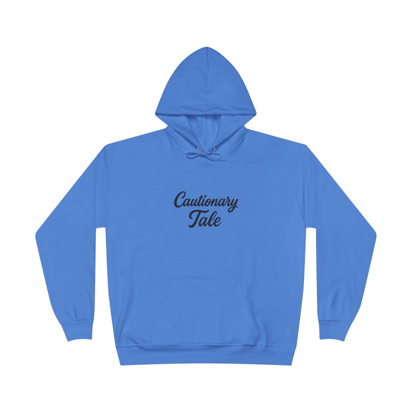 Cautionary Tale Unisex EcoSmart® Pullover Hoodie Sweatshirt