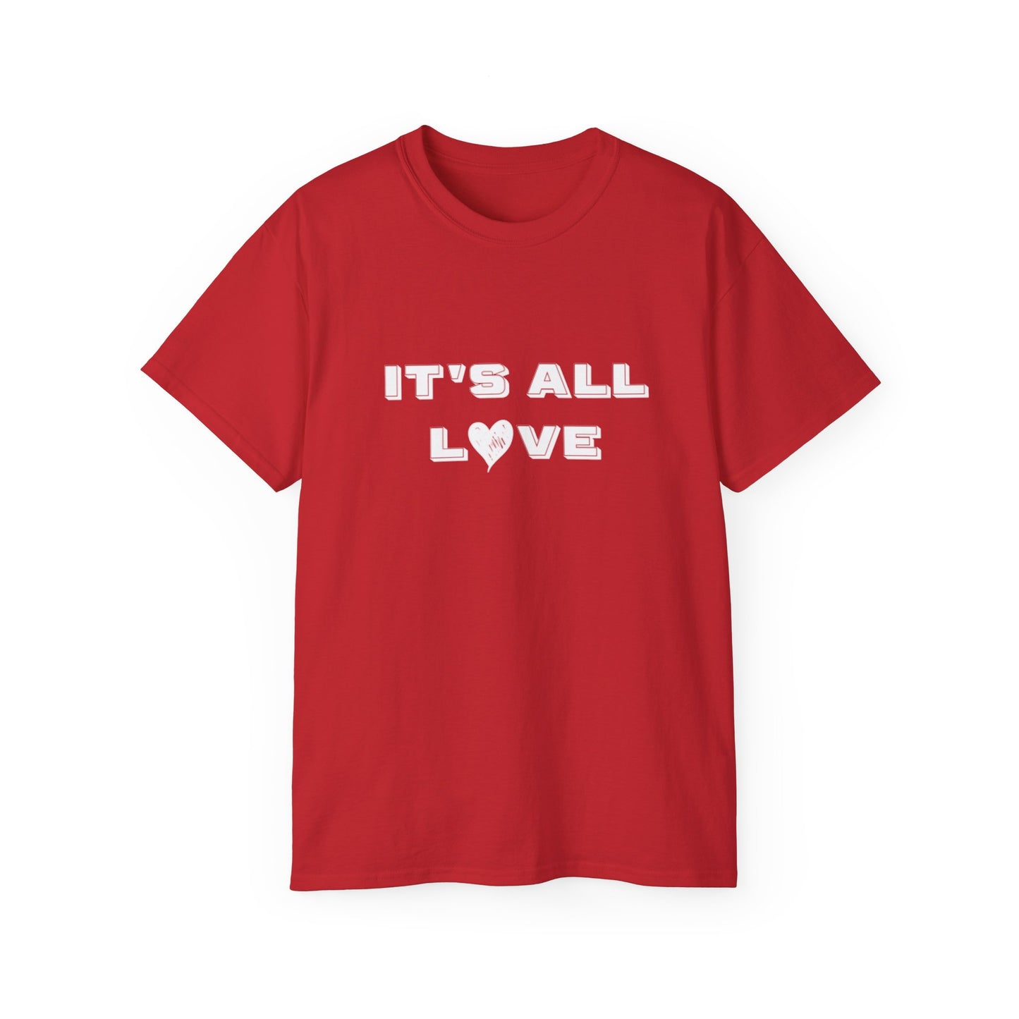 It's All Love Unisex Ultra Cotton Tee