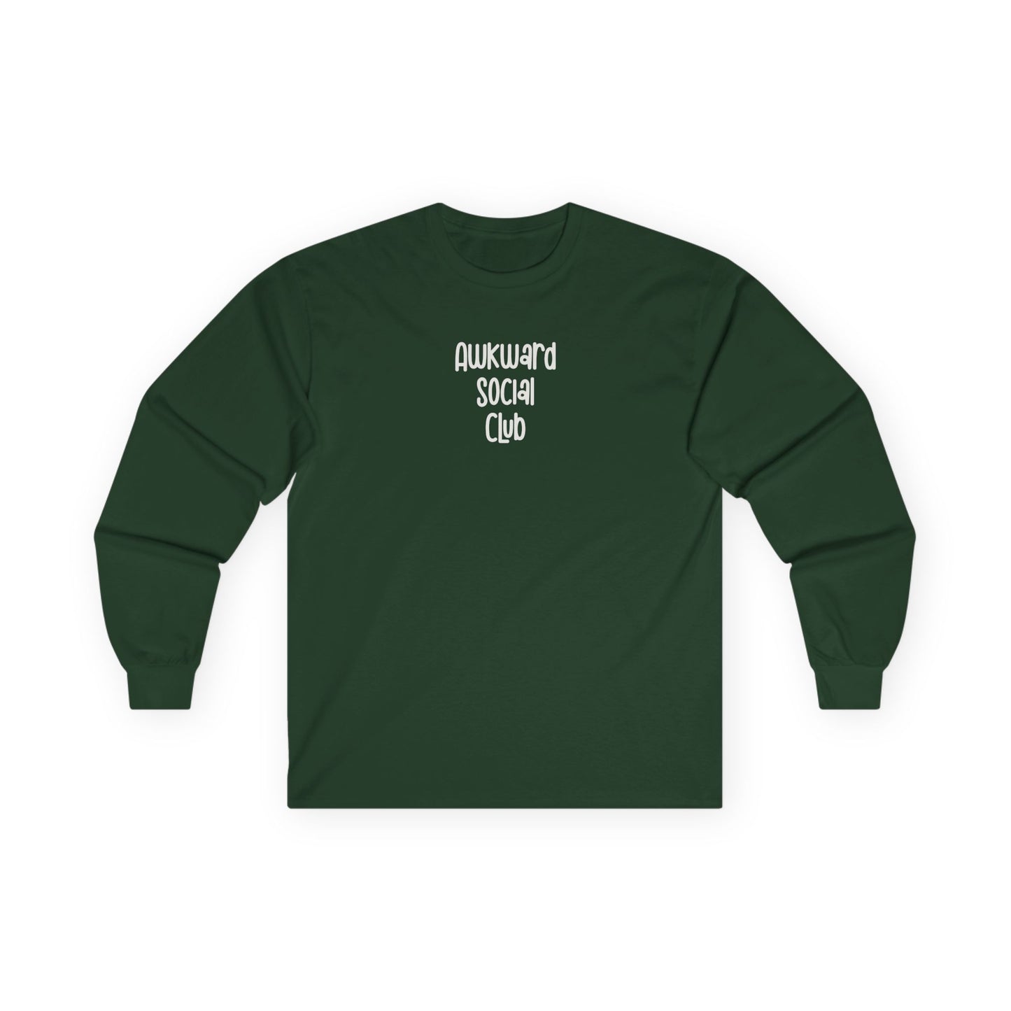 Awkward Social Club Unisex Ultra Cotton Long Sleeve Tee