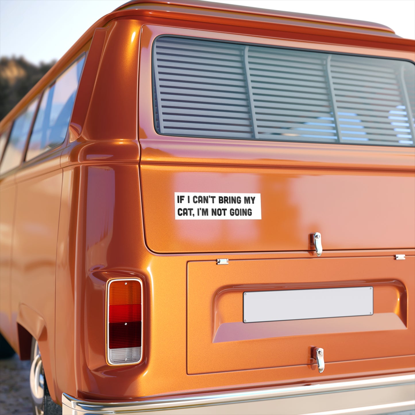 If I Can't Bring My Cat Bumper Sticker