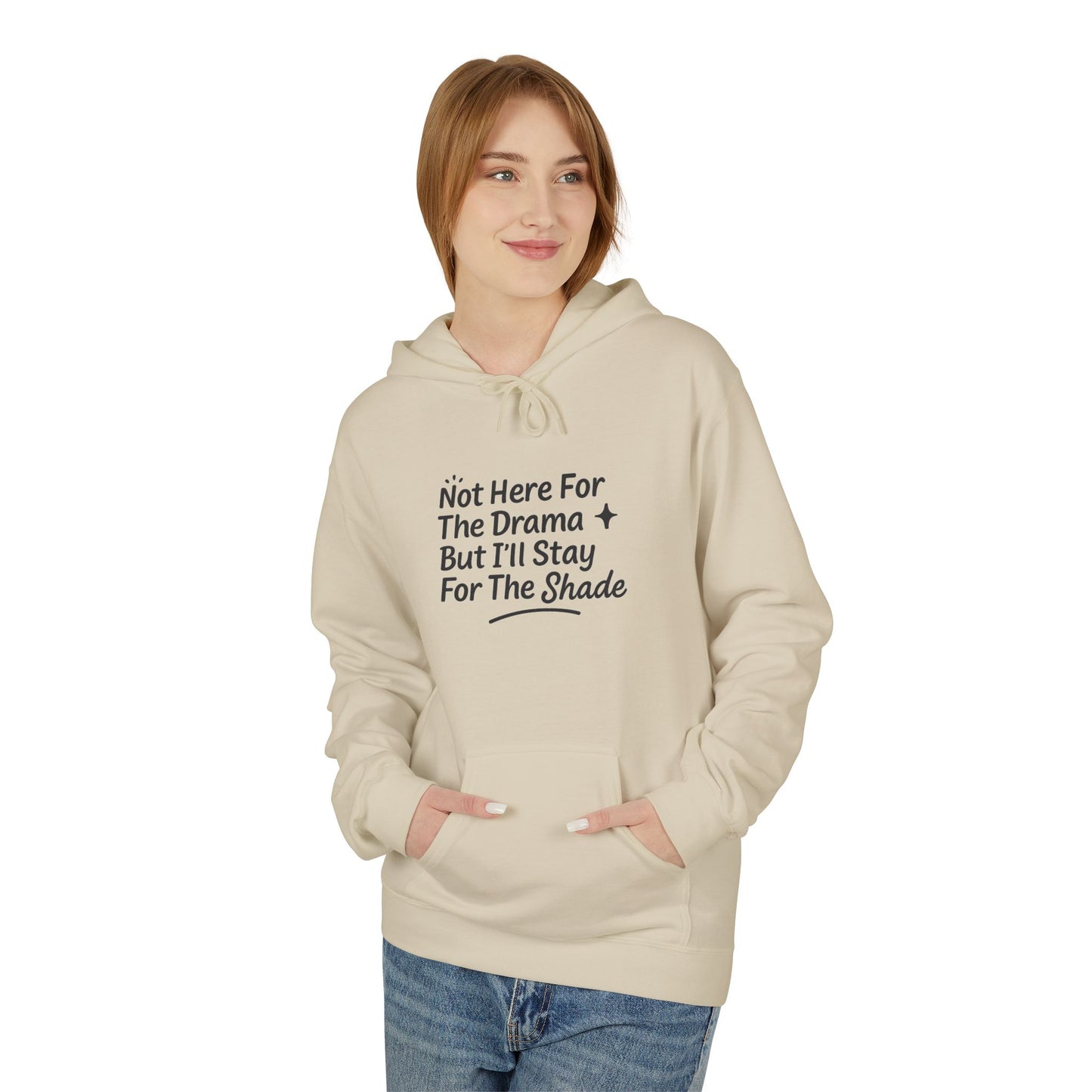 Not Here For The Drama Unisex Midweight Softstyle Fleece Hoodie