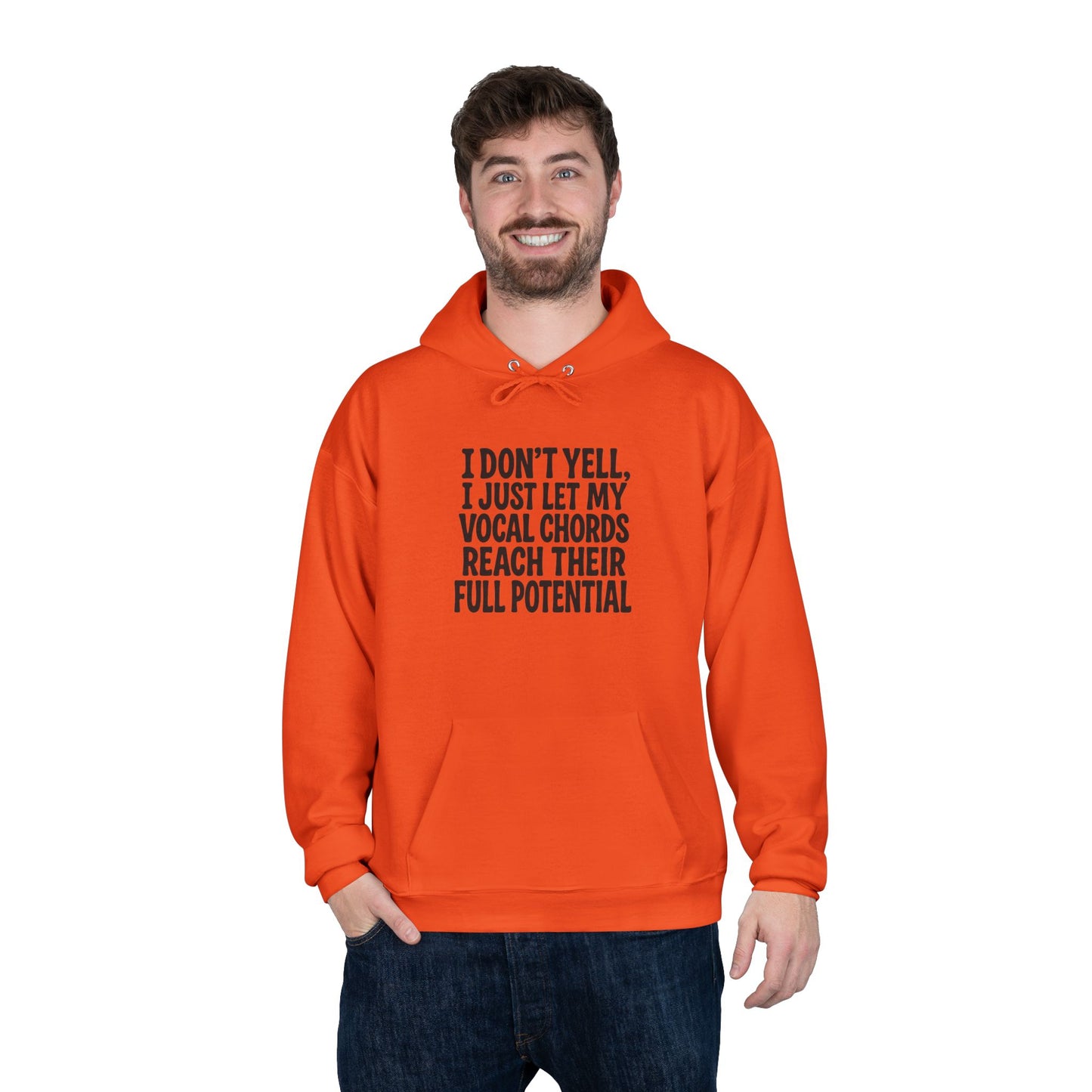 I Don't Yell Unisex EcoSmart® Pullover Hoodie Sweatshirt